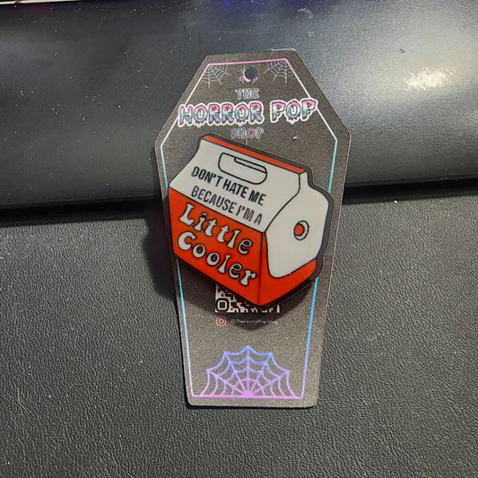 Just a Little Cooler Pin